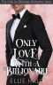 [Only Us Billionaire 04] • Only Love With a Billionaire